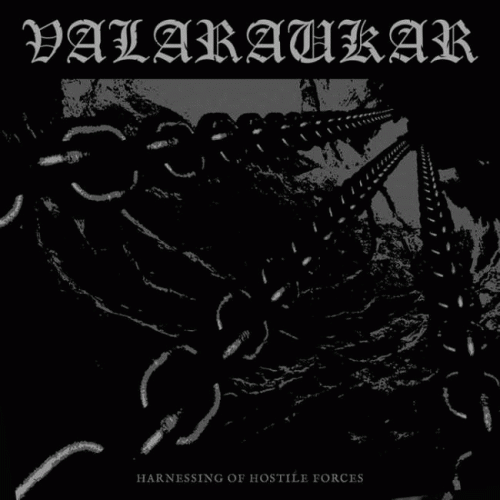 Valaraukar : Harnessing of Hostile Forces